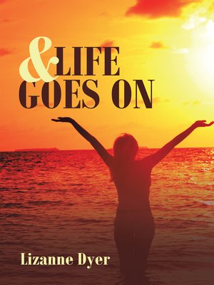 cover image of & Life Goes On